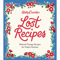Betty Crocker Lost Recipes: Beloved Vintage Recipes for Today's Kitchen - Hardcover