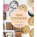 100 Cookies: The Baking Book for Every Kitchen, with Classic Cookies, Novel Treats, Brownies, Bars, and More - Hardcover
