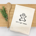 "Let's get baked" Kitchen Towel