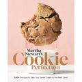Martha Stewart's Cookie Perfection: 100+ Recipes to Take Your Sweet Treats to the Next Level: A Baking Book - Hardcover